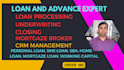 be your loan processor, loan assistant, and underwriter