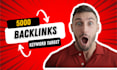 do keyword target 5000 dofollow SEO backlinks