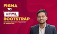 convert figma to responsive HTML using bootstrap