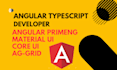 angular primeng, material ui, typescript, ag grid html css developer