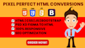 do frontend web development, figma, PSD, xd  to html css javascript