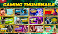 design attractive gaming youtube thumbnails