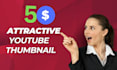 design amazing youtube thumbnail very fast