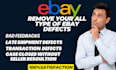 improve your ebay seller level by removing defects
