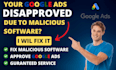 fix google disapproved ads and remove the malicious software from the website