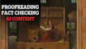 fact check and humanize your ai generated content