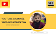do youtube channel optimization or video SEO
