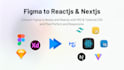 convert figma to nextjs and reactjs with mui and pixel perfect and responsive