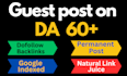 do guest posts on high da 60 sites with dofollow backlinks