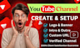 create and setup professional youtube channel with video SEO