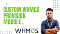 develop a custom whmcs provision module