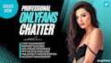 be your active onlyfans chatter