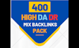 do 400 high da DR mix foundation backlinks for SEO success