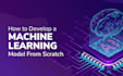 develop machine learning projects