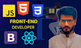 be your front end developer html css javascript bootstrap react js