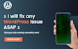 fix wordpress issues and errors fast