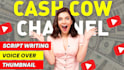 make faceless cash cow youtube videos