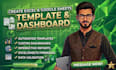 create excel and google sheets template and dashboard