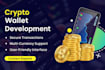 develop a crypto wallet like trust wallet, metamask