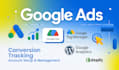 setup google ads conversion tracking and campaigns