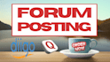 generate top quality forum posting backlinks