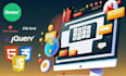 be your front end web developer using HTML,CSS, javascript
