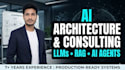 consult on ai architecture, llm, rag pipelines, ml and ai agents