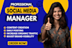 be your social media manager and content creator
