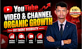 promote youtube channel organic growth increase visibility