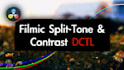 create dctl np split tone and contrast