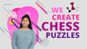 create chess puzzles for you