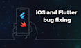 fix bugs in ios and flutter app