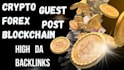 do crypto, forex, blockchain guest post high da with do follow backlinks