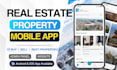 make real estate property mobile app with admin panel, buy sell rent