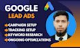setup google lead ads PPC ads campaign for high quality call and lead generation