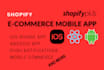 design develop shopify ecommerce android and ios shopping app