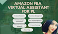 be your expert amazon virtual assistant and amazon account manager for fba pl