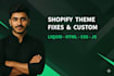 customize shopify theme, fix bugs  build custom liquid sections