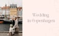 plan your wedding in copenhagen, denmark
