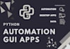 create python scripts, gui applications and automation tools