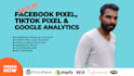 setup facebook, tiktok pixel and google analytics for ecommerce tracking
