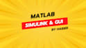 do matlab programming, simulink, gui, image, signal processing,control system