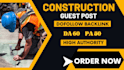 publish construction guest posts, backlinks, SEO for your website