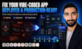 fix and deploy your vibecoded app and saas