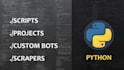 create python scripts, bots, scraper and projects