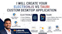 be your tauri, electronjs desktop app master