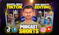 edit your podcast into engaging short form video clips