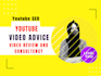 video advice and video SEO consultancy for youtube
