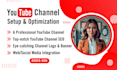 setup, design, and optimize your youtube channel