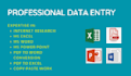 be offering data entry service from hard to soft copy or else